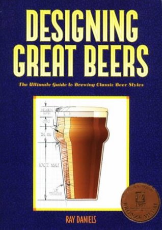 Diseño de grandes cervezas: La última guía para elaborar cerveza clásica Estilos de cerveza