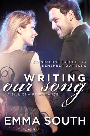 Escribiendo Nuestra Canción: A Billionaire Romance