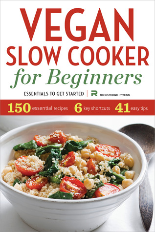 Vegan Slow Cooker para principiantes: esenciales para empezar