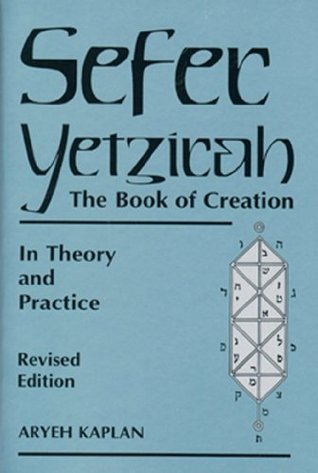 Sefer Yetzirah: El Libro de la Creación en Teoría y Práctica