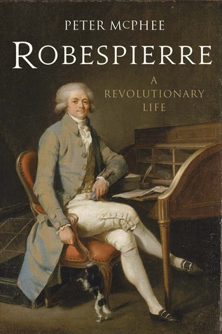 Robespierre: una vida revolucionaria