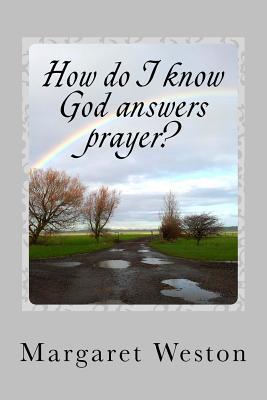 ¿Cómo sé que Dios responde a la oración?
