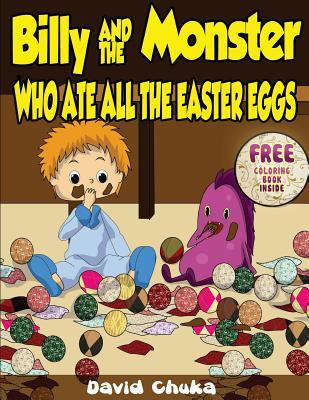 Billy y el monstruo que comieron todos los huevos de Pascua