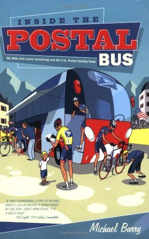 Dentro del Autobús Postal: Mi Paseo con Lance Armstrong y el Equipo de Ciclismo Postal de EE. UU.