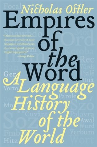 Imperios de la Palabra: Una Lengua Historia del Mundo