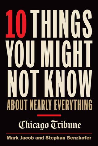 10 cosas que no sabrás acerca de casi todo