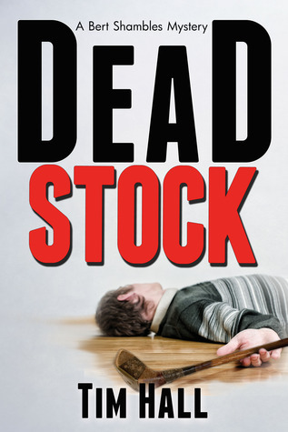 Dead Stock (Bert Shambles Mystery # 1)