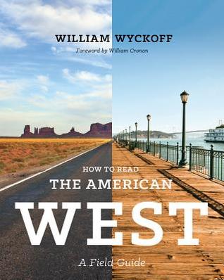 Cómo leer el oeste americano: Una guía de campo