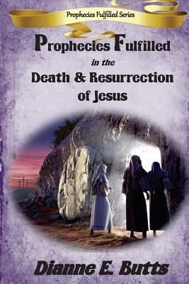 Profecías cumplidas en la muerte y resurrección de Jesús