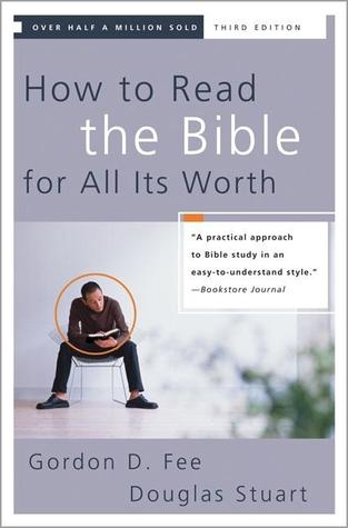 Cómo leer la Biblia por todo su valor