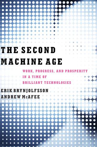 La Segunda Edad de la Máquina: Trabajo, Progreso y Prosperidad en un Tiempo de Brillantes Tecnologías