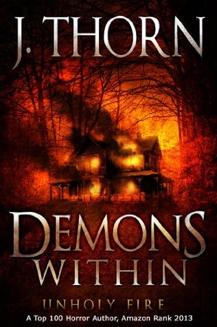 Demons Within: Unholy Fire