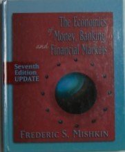 La Economía del Dinero, la Banca y los Mercados Financieros (Addison-Wesley Series in Economics)