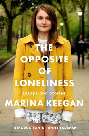 El opuesto de la soledad: ensayos y relatos