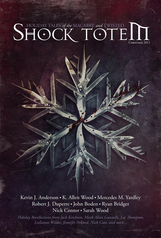 Shock Totem 4.5: Cuentos de Navidad de los Macabros y Torcidos - Navidad 2011