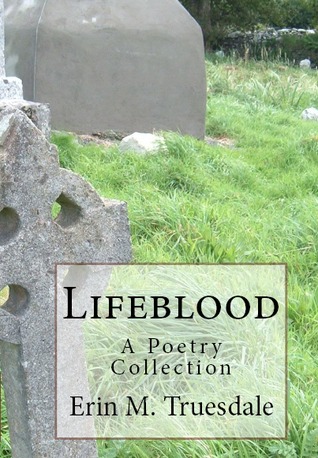 Lifeblood: Una Colección de Poesía