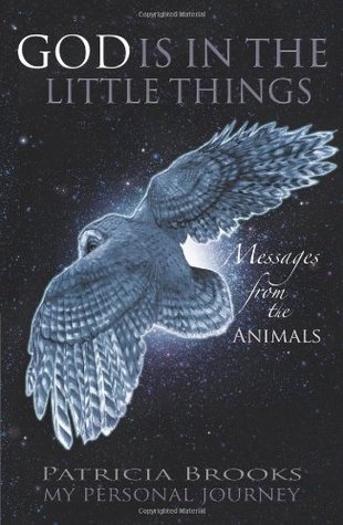 Dios está en las pequeñas cosas: Mensajes de los animales