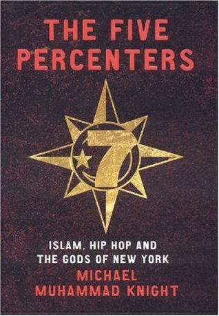 Los Cinco Porcentuales: Islam, Hip Hop y los Dioses de Nueva York