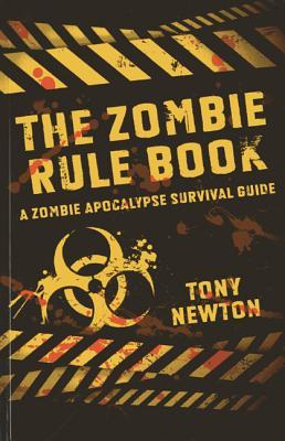 The Zombie Rule Book: Una Guía de Supervivencia de Apocalipsis Zombie
