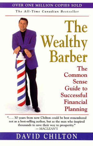 The Wealthy Barber: The Common Sense Guía para el éxito de la planificación financiera