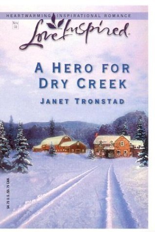 Un héroe para Dry Creek