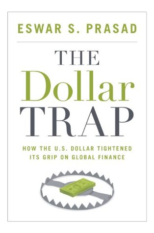 La trampa del dólar: cómo el dólar estadounidense reforzó su apretón en las finanzas globales