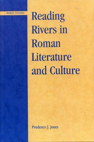 La lectura de los ríos en la literatura romana y Cultura (Roman Studies: enfoques interdisciplinarios)