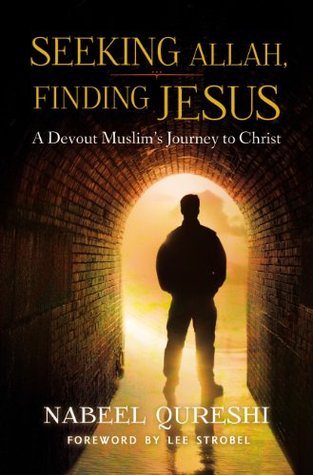 Buscando a Allah, Encontrar a Jesús: Un Musulmán Devoto Encuentra el Cristianismo