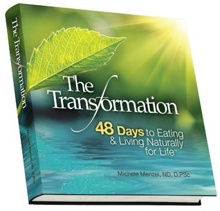 La transformación, 48 días para comer y vivir naturalmente para la vida