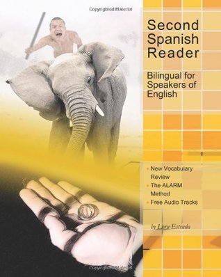 Segundo Lector Español Bilingüe para Hablantes de Inglés: Nivel Pre-Intermedio