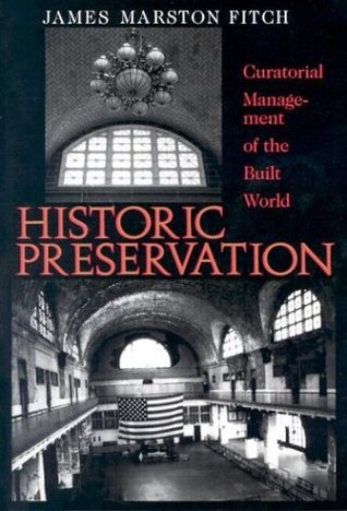 Preservación Histórica: Gestión Curatorial del Mundo Construido