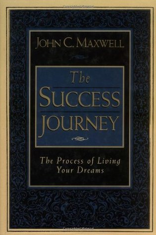El viaje del éxito: El proceso de vivir sus sueños