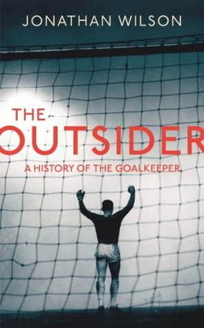 The Outsider: Una historia del portero