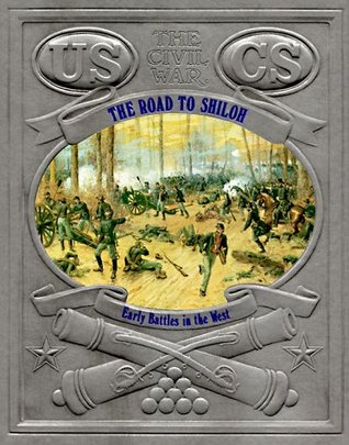 Camino a Shiloh: Primeras Batallas en el Oeste