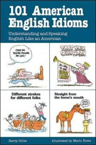 101 American Idioms: Comprender y hablar Inglés Como un americano