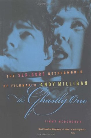 The Ghastly One: El mundo de Sex-Gore del cineasta Andy Milligan