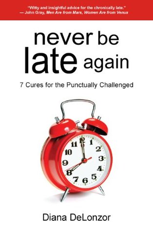 Nunca vuelvas tarde: 7 curaciones para el desafío puntual