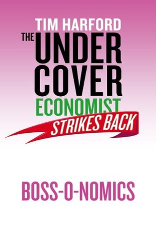 El Economista Encubierto Contraataca: Boss-o-nomics