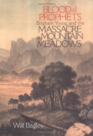 Sangre de los Profetas: Brigham Young y la Masacre en Mountain Meadows