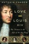 Amor y Luis XIV: Las mujeres en la vida del Rey Sol