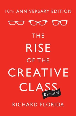 La Ascensión de la Clase Creativa - Revisited: 10th Anniversary Edition - Revised and Expanded