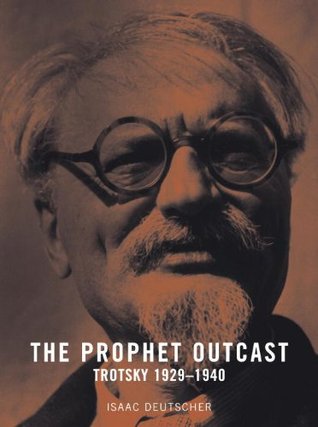 El profeta proscrito: Trotsky, 1929-1940