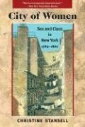 Ciudad de las mujeres: sexo y clase en Nueva York, 1789-1860