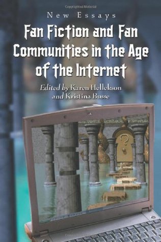 Fan Fiction y Fan Communities en la Era de Internet: Nuevos Ensayos