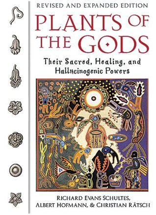 Plantas de los dioses: sus poderes sagrados, curativos y alucinógenos