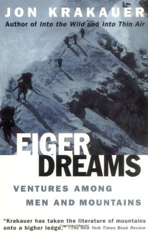 Eiger Dreams: Ventures Entre Hombres y Montañas