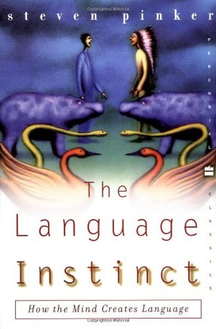El instinto del lenguaje: cómo la mente crea el lenguaje