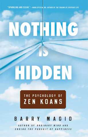 No se Esconde Nada: La Psicología del Zen Koans