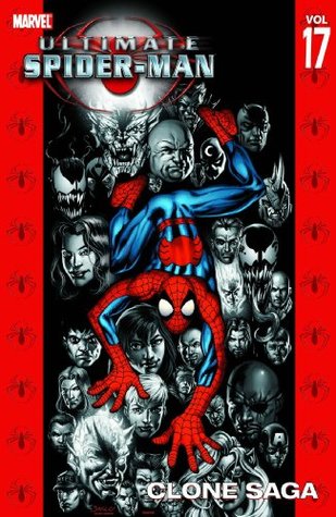 Ultimate Spider-Man, Volumen 17: La saga de los clones