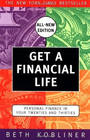 Obtenga una vida financiera: finanzas personales en sus años veinte y treinta